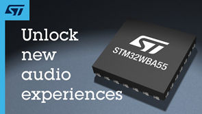 STM32WBA55: Enhanced wireless performance for ​greater user